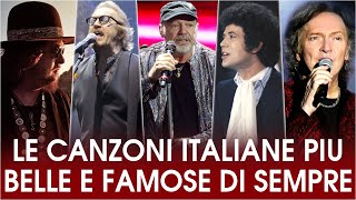 Le più belle canzoni italiane di sempre - Il meglio della musica Italiana - The best italian songs