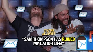 Bonus: Sam Is Ruining Listener Jess's Dating Life | Staying Relevant Podcast