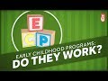 Do Early Childhood Interventions Work?