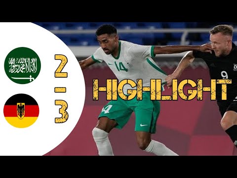 Hasil Sepak Bola Olimpiade Tokyo 2020 || Arab Saudi Vs Germany 2-3 || CSL FOOTBALL