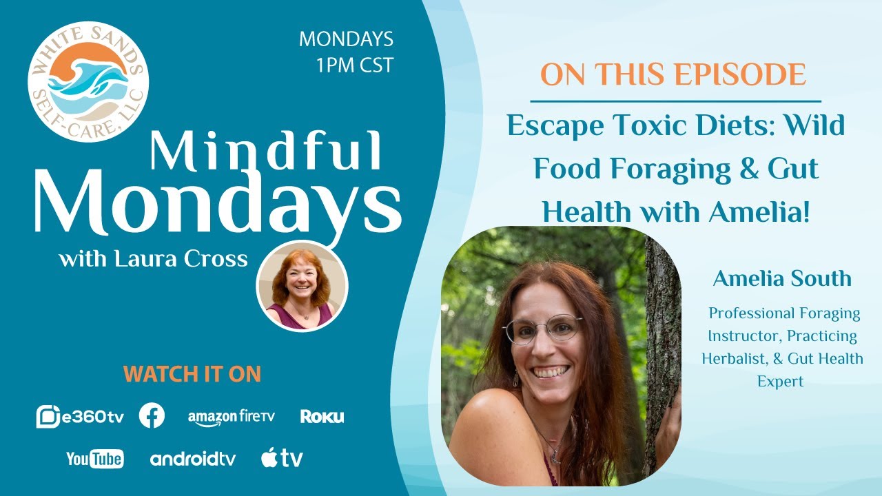Escape Toxic Diets: Wild Food Foraging & Gut Health with Amelia -S5E8