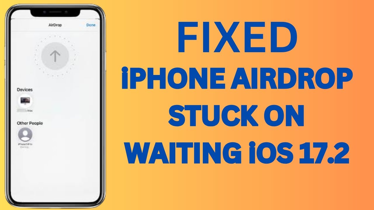 How To Fix IPhone Airdrop Stuck On Waiting IOS 17 2 Update iPhone how-to-fix-iphone-airdrop-stuck-on-waiting-ios-17-2-update-iphone