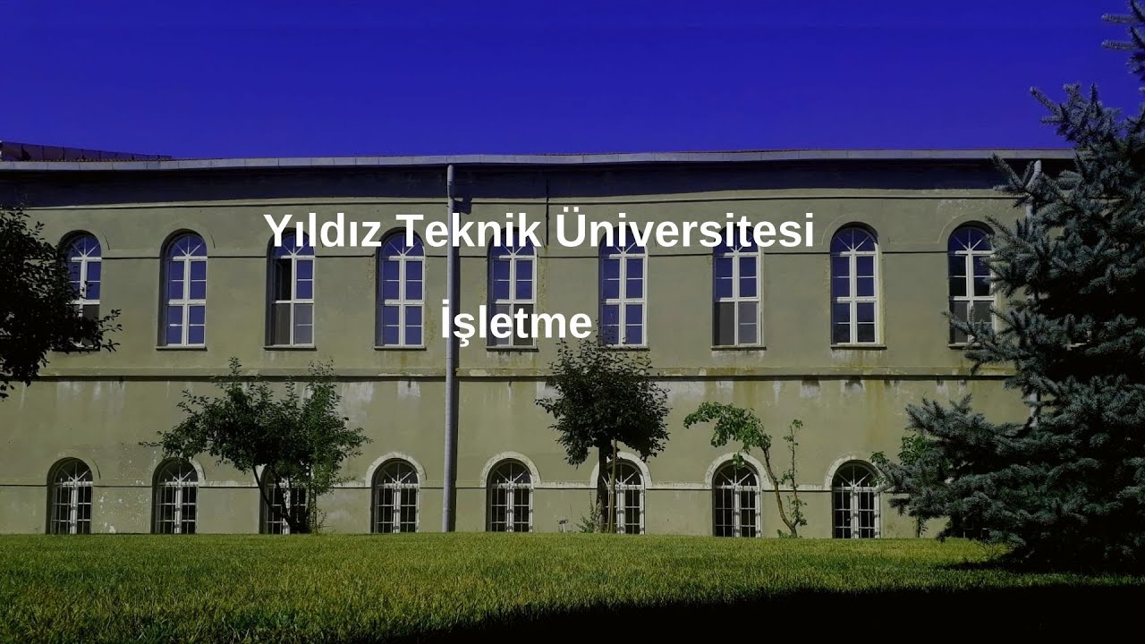 İşletme Bölümü - Ytü Hakkında