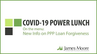 COVID-19 POWER LUNCH: New Info on PPP Loan Forgiveness