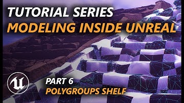 Tutorial - Modeling Tools in Unreal 4.26 Part 6: Polygroups shelf