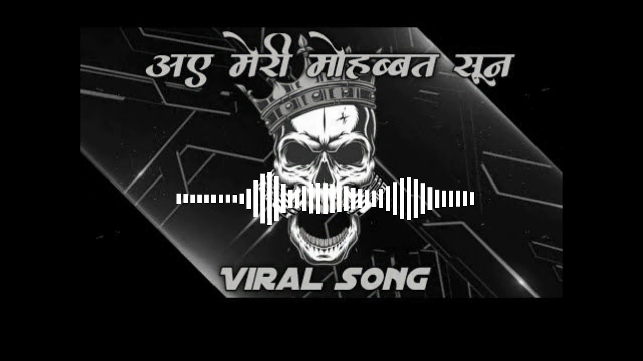 AAYE MERI MOHABBAT SUN DJ JANGHEL $ DJ CHANDAN CK UT VIRAL SONG