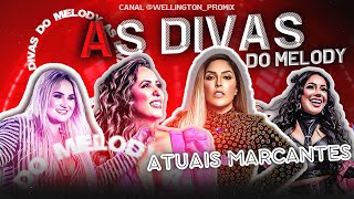 MARCANTES E ATUAIS DAS DIVAS (2023) MANU/REBECA/VIVIANE/VALERIA - @wellington_promix