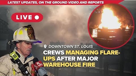 Major fire at warehouses in downtown St. Louis
