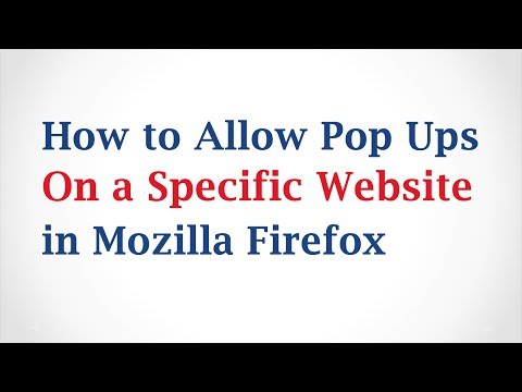 How to Allow Pop-Ups On A Specific Website in Firefox