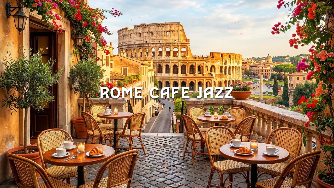 Quiet Jazz Morning at a Rome Café ☕ Relaxing Jazz Instrumental Music for Study, Focus & Peace