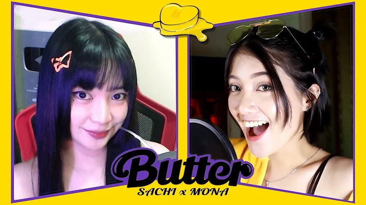 BTS () - Butter | Cover by Sachi Gomez & Mona Gonz...