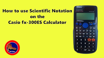 How to use Scientific Notation on the Casio fx-300 ES Plus Calculator