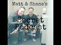 Matt and Shane's Secret Podcast Ep. 101 - Bombs over Blackface [Oct. 26, 2018]