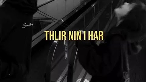 THLIR NIN I HAR -MIZO LATEST LOVE SONG/XML PRESET ALIGHT MOTION EDITS
