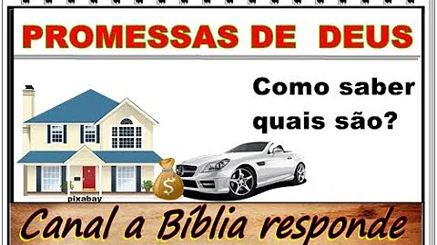 Como saber quais são as promessas de Deus para minha vida?