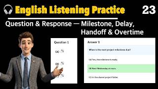 #EP23 TOEIC Question-Response: Project Deadline Situations screenshot 3