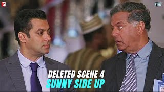 Deleted Scene 4: Ek Tha Tiger | Sunny Side Up | Salman Khan | Girish Karnad