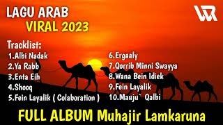 Full Album Sholawat Muhajir Lamkaruna - Lagu Arab Viral Tiktok 2023