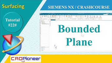 Siemens NX / Surfacing / Bounded Plane