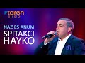 Hayko - Naz es Anum