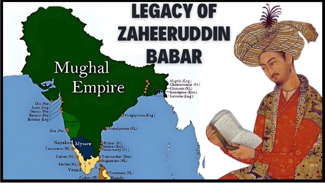 How the Mughal Empire Began in India | The Legacy of Zaheeruddin Babur ...