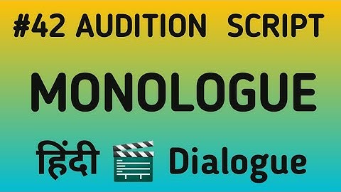 Hindi monologues for auditions | script in Hindi | the acting school |