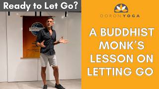 A Buddhist Monk’s Lesson on Letting Go | Give It Away