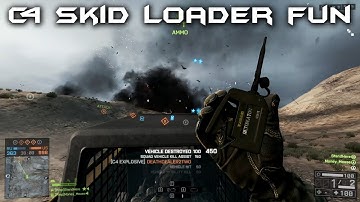 BF4: C4 Skid Loader Fun