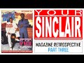 Your Sinclair Magazine Retrospective - Part 3