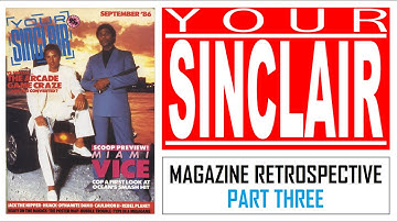 Your Sinclair Magazine Retrospective - Part 3