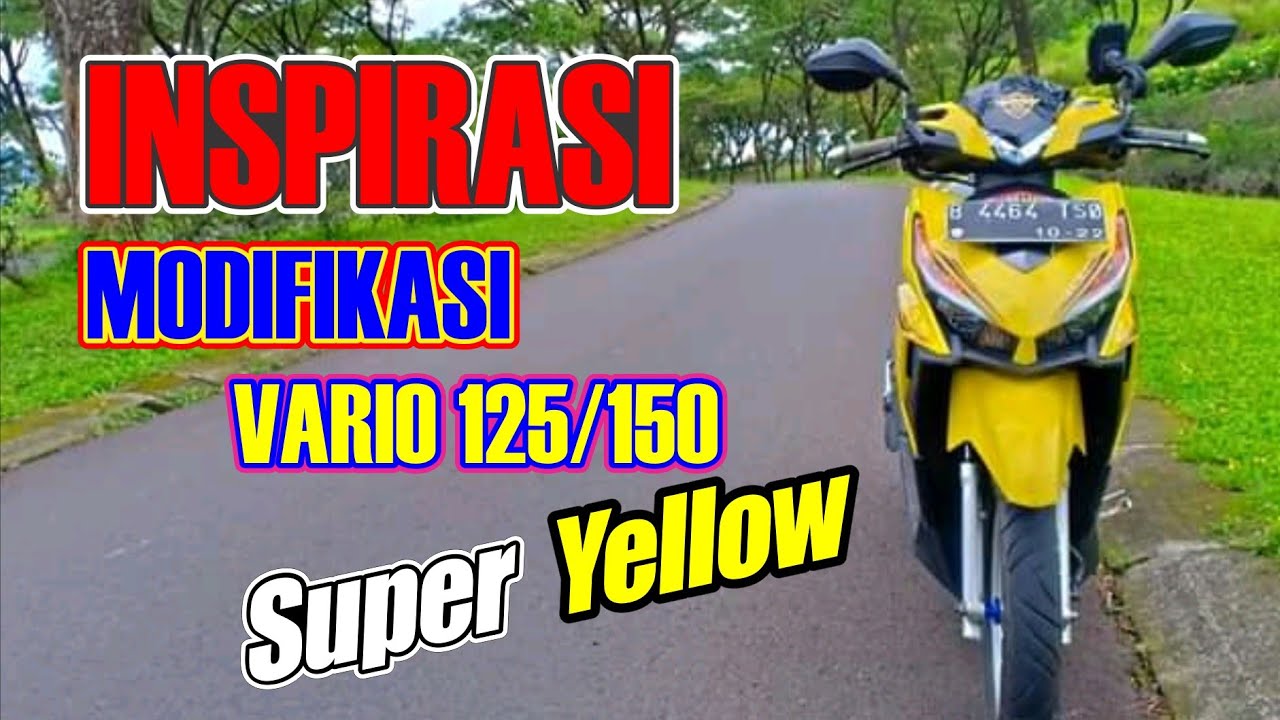 Modifikasi Vario 150 Vario Warna Kuning Youtube