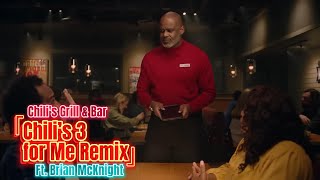 Chili's Grill & Bar | 'Chili’s 3 for Me Remix' | Ft. Brian McKnight