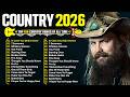 Country Songs 2026 🌞 Chris Stapleton, Kane Brown, Luke Combs, Morgan Wallen, Luke Bryan,