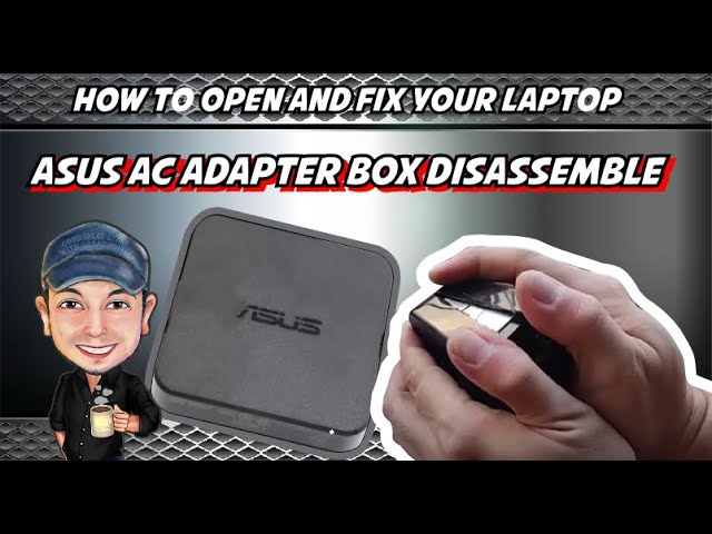 ASUS AC ADAPTER CHARGER REPAIR | HOW TO OPEN AND FIX YOUR LAPTOP AC ADAPTER  | AC ADAPTER DISASSEMBLE - YouTube