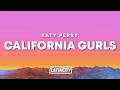 Katy Perry Snoop Dogg California Gurls Lyrics 