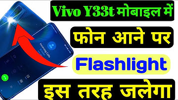Vivo Y33t Call Flashlight On Kaise Kare, How To Turn On & Off Incoming Call Flashlight In Vivo Y33t