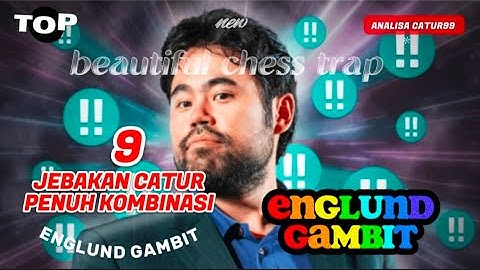Top 9 Chess trap ENGLUND GAMBIT | Chess analysis.
