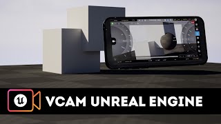 Unreal Engine 5 VCam (Virtual Camera) - перемещаем камеру телефоном