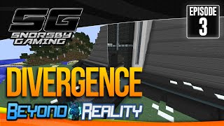BEYOND REALITY: DIVERGENCE - Episode #3
