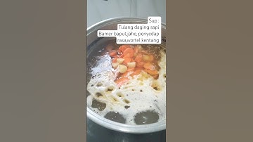 sup tulang daging buatan mertua #nikmat #alhamdulillah #video #food #shortvideo #shorts #recipe #fyp
