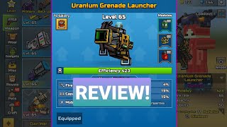 Uranium Grenade Launcher Review Pg3D