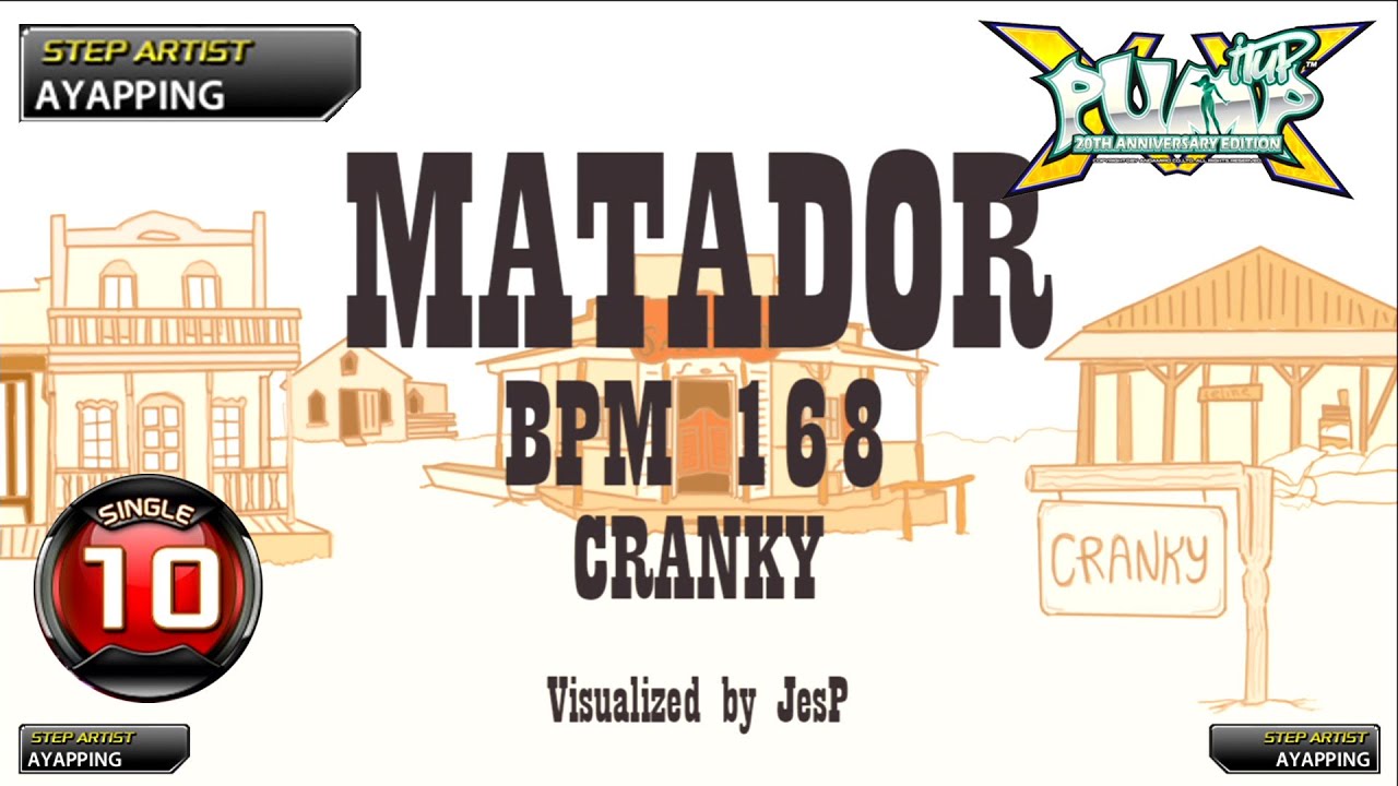 [PUMP IT UP XX] MATADOR S10