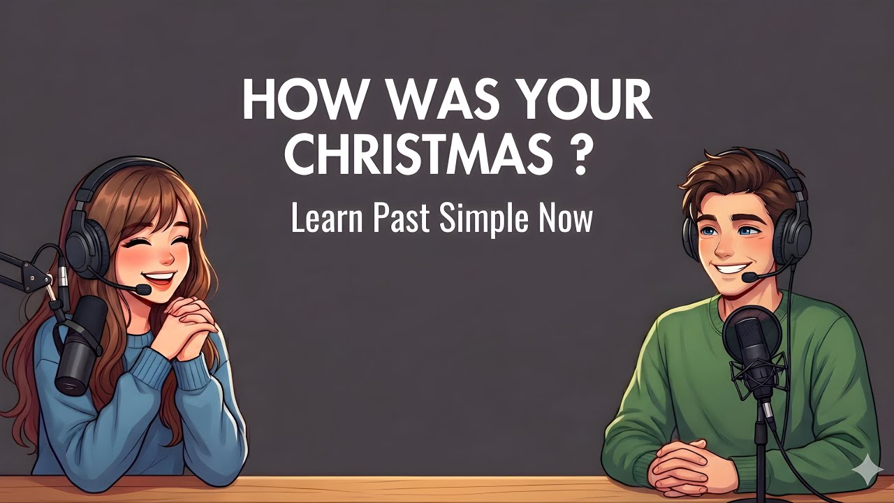 Simple Now How Was Your Christmas? | Learn Past Simple NOW! | A1 English for ...