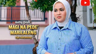 Magi Napede' Marilaleng - Cover Anthy Qilah (Lagu Bugis Viral 2026) Cipt.Sultan Long