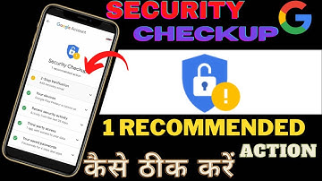 Security Checkup 1-Recommended Action Kaise Theek Karen //