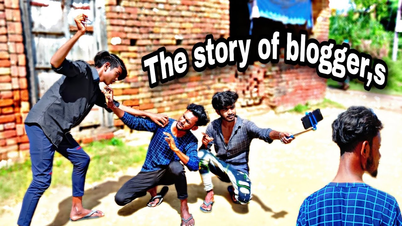 THE STORY OF BLOGGER'S|| ब्लोगर की कहानी || ACTOR VIJAY - YouTube
