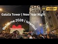 Happy New Year Night 2026 At Galata Tower Istanbul Celebration 4K Happy New Year Night 2026 At Galata Tower Istanbul Celebration 4K