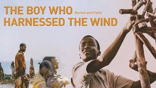 The Boy Who Harnessed the Wind Movie Review | Bryan Mealer, Chiwetel Ejiofor | Review and Facts