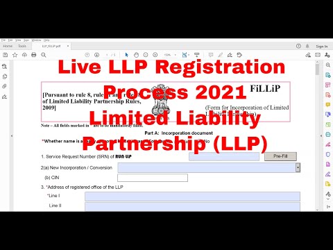 LLP Registration Process 2021 | Limited Liability Partnership Registration | Fill LLP FILLIP Form