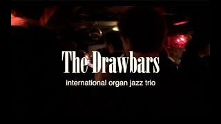 The Drawbars - Live Debut 2018 : off jazz organ trio from Hamburg